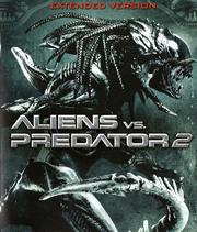 Aliens vs. Predator 2 (Extended Version)