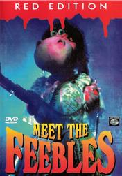 Meet the Feebles (Red Edition)