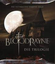 Bloodrayne Die Trilogie