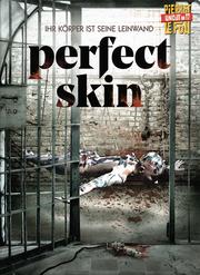 Perfect Skin - Ihr Körper ist seine Leinwand (Pierrot Le Fou Uncut #17)