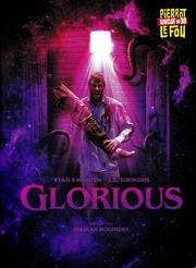 Glorious (Pierrot Le Fou Uncut #30)