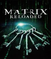 Matrix Reloaded