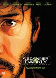 A Scanner Darkly - Der dunkle Schirm