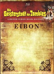 Eibon - Geisterstadt der Zombies (Limited - Eibon-Book-Edition)